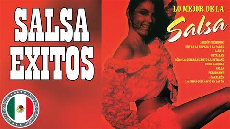 exitos de salsa|mejores salsas para bailar.